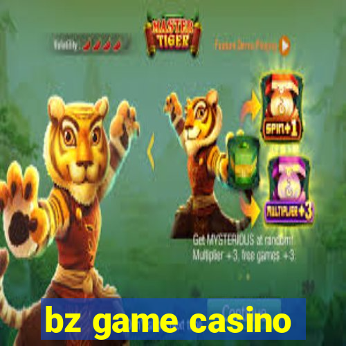 bz game casino